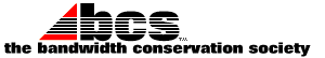 Bandwidth Conservation Society